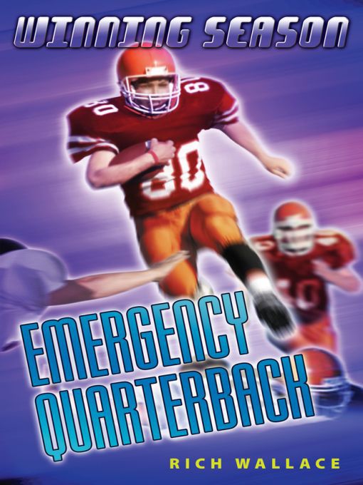 Title details for Emergency Quarterback by Rich Wallace - Available